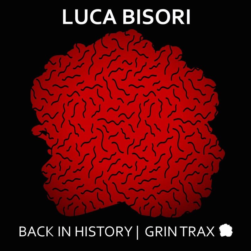 Luca Bisori - Back In History / Grin Trax