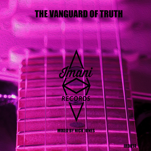 Nick Jones - The Vanguard Of Truth / Imani Records