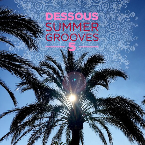 VA - Dessous Summer Grooves 5 / Dessous Germany