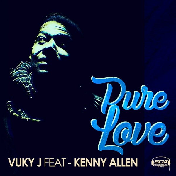 Vuky J Feat.Kenny Allen - Pure Love / Sounds Of Ali