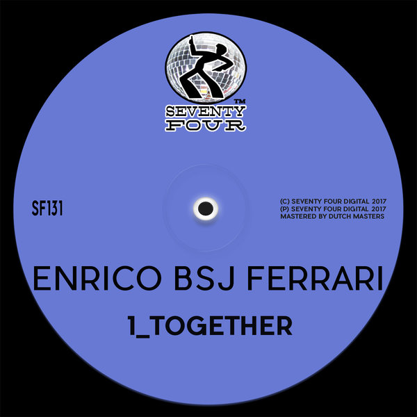Enrico BSJ Ferrari - Together / Seventy Four
