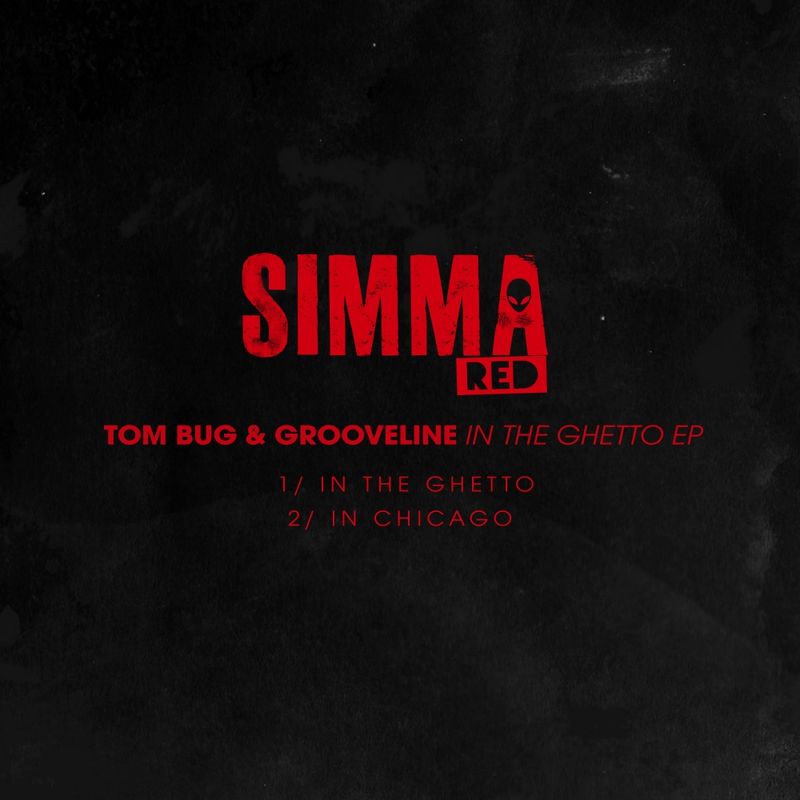 Grooveline - In The Ghetto EP / Simma Red