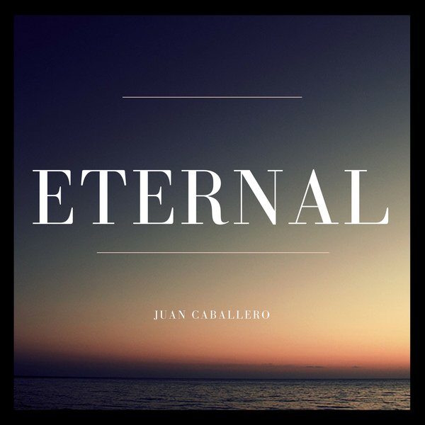 Juan Caballero - Eternal / BlackDeep