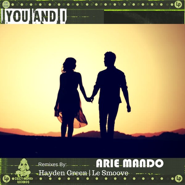 Arie Mando - You and I / Crazy Monk Records