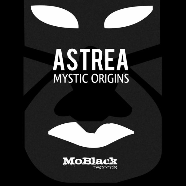 Astrea - Mystic Origins / MoBlack Records