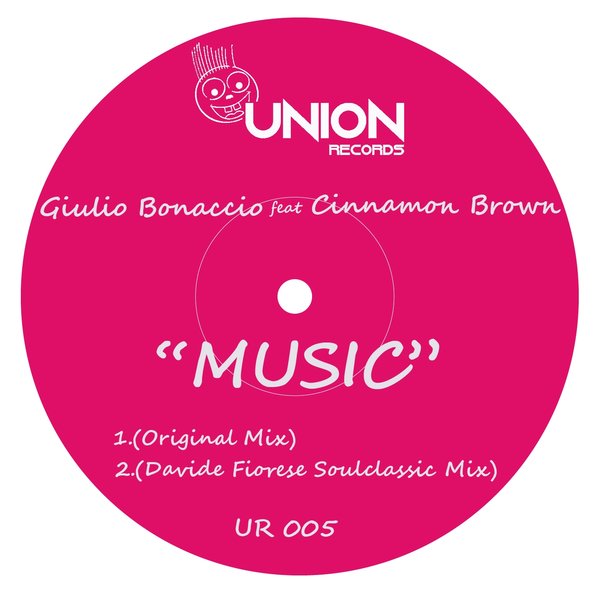 Giulio Bonaccio feat. Cinnamon Brown - Music / Union Records