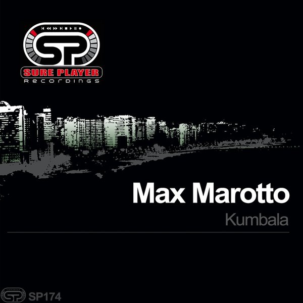 Max Marotto - Kumbala / SP Recordings