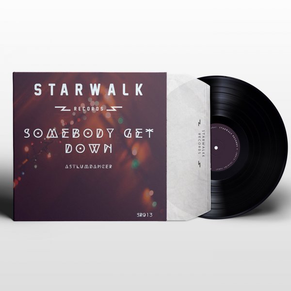 Asylumdancer - Somebody Get Down / Starwalk Records