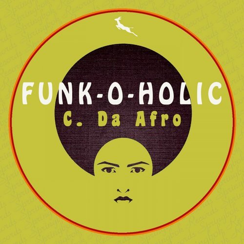 C. Da Afro - Funk-O-Holic / Springbok Records