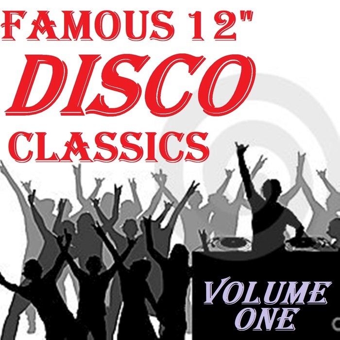 VA - Famous 12" Disco Classics, Vol. One / Famous