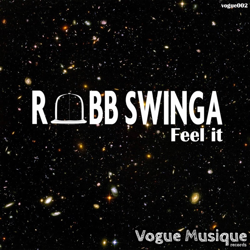 Robb Swinga - Feel It / Vogue Musique