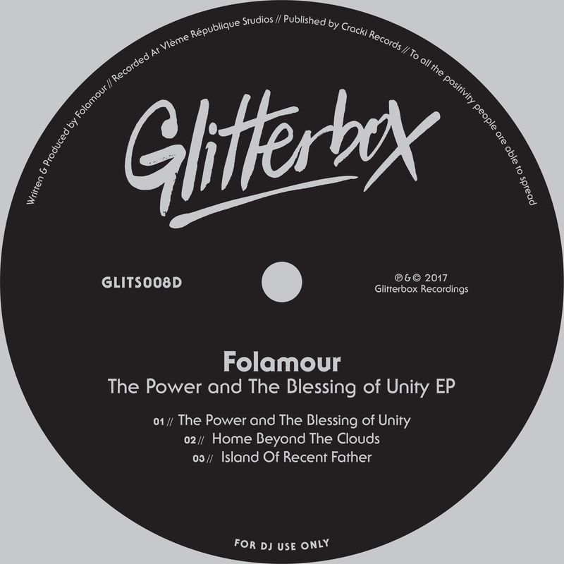 Folamour - The Power and The Blessing of Unity EP / Glitterbox Recordings