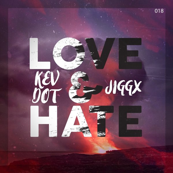 Kev Dot + Jiggx - Love & Hate / Iklwa Brothers Music
