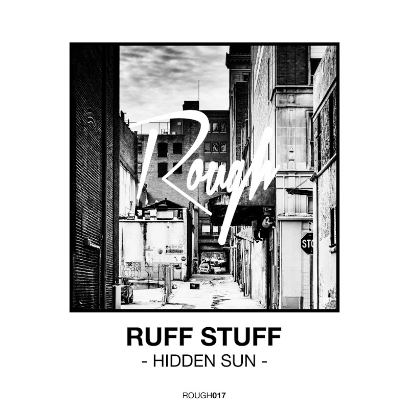 Ruff Stuff - Hidden Sun / Rough Recordings