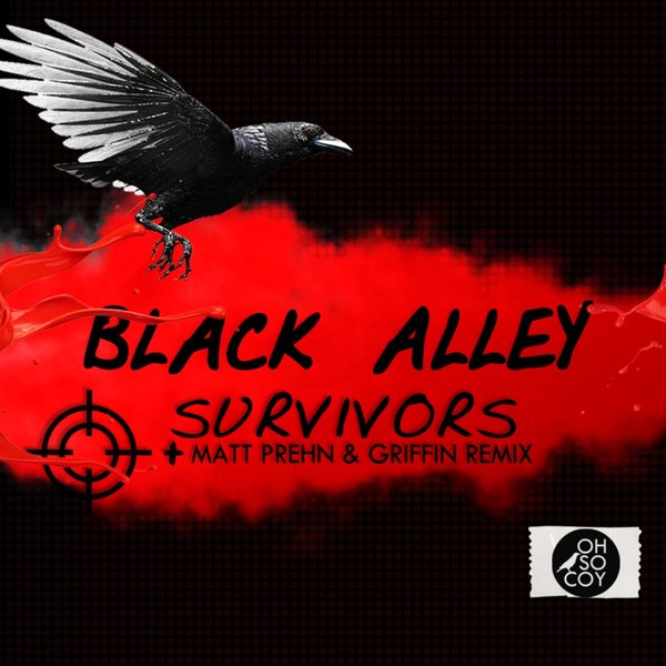 Black Alley - Survivors / Oh So Coy Recordings