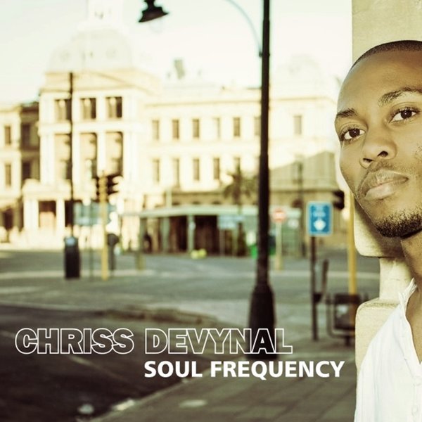 Chriss DeVynal - Soul Frequency / Fourth Avenue House
