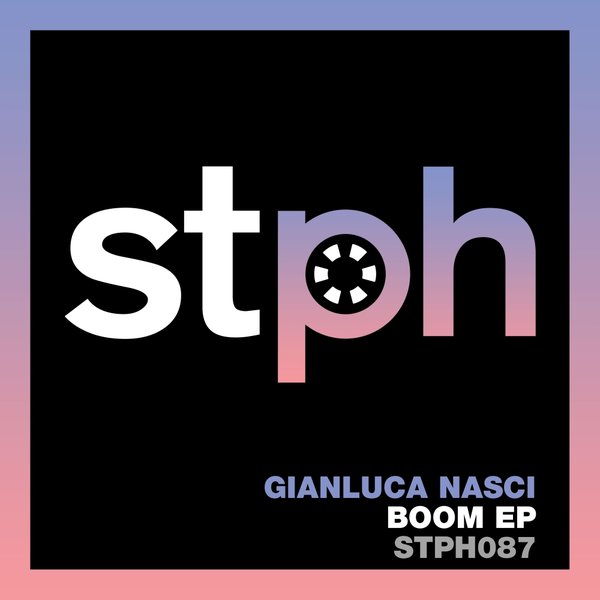 Gianluca Nasci - Boom EP / Stereophonic