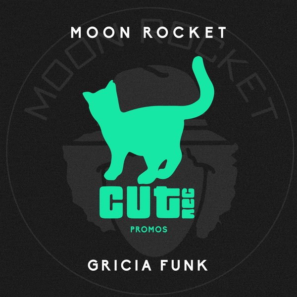 Moon Rocket - Gricia Funk / Cut Rec Promos