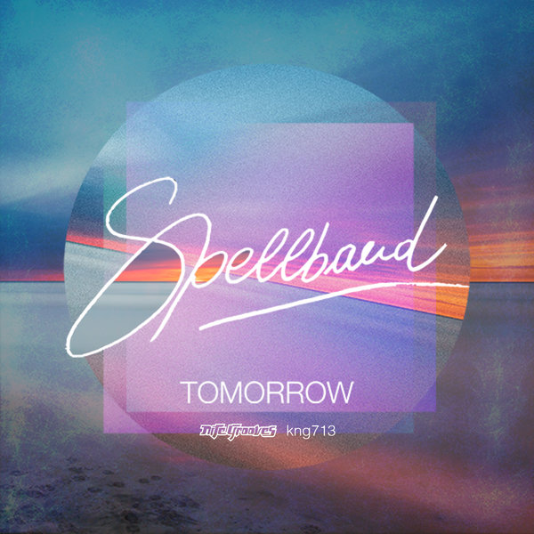 Spellband - Tomorrow / Nite Grooves