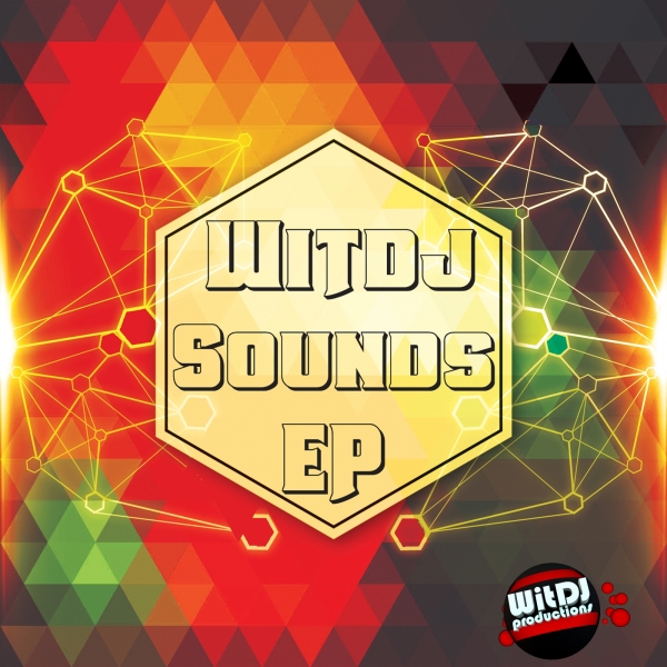 WitDJ - Sounds EP / WitDJ Productions PTY LTD
