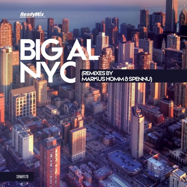 BiG AL - NYC / Ready Mix Records