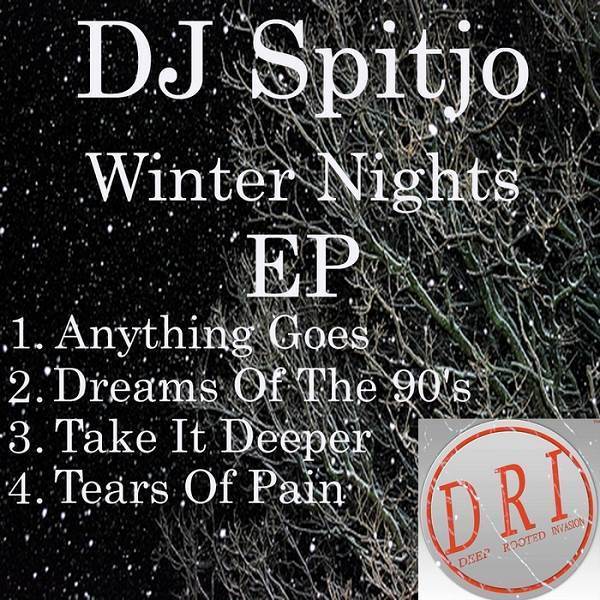 DJ Spitjo - Winter Nights EP / Deep Rooted Invasion Productions