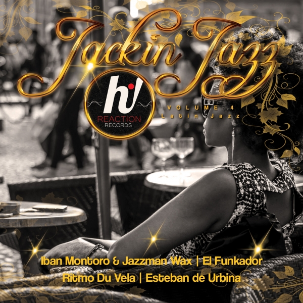 VA - Jackin Jazz Volume 4 'Latin Jazz' Edition / Hi! Reaction