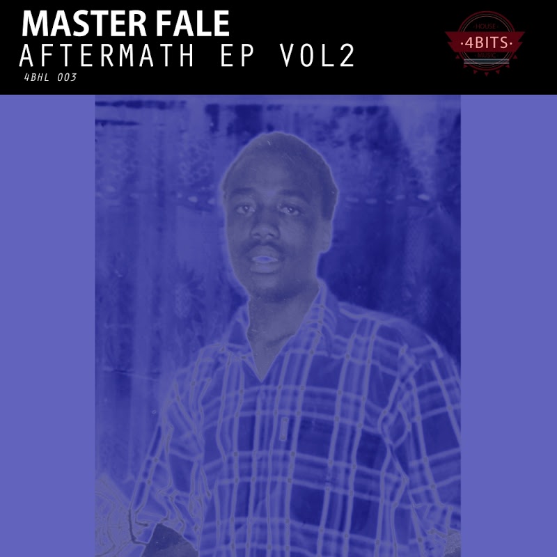 Master Fale - Aftermath EP, Vol. 2 / 4 Bits House Music