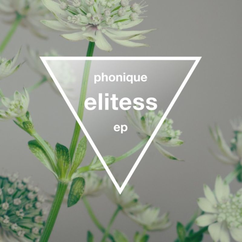 Phonique - Elitess EP / Systematic