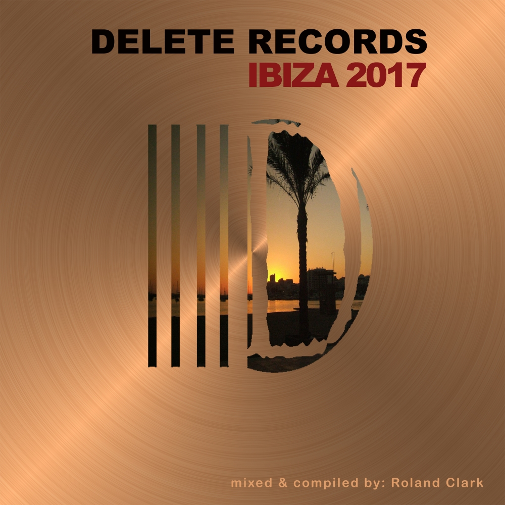 VA - Delete Records Ibiza 2017 / Delete Records