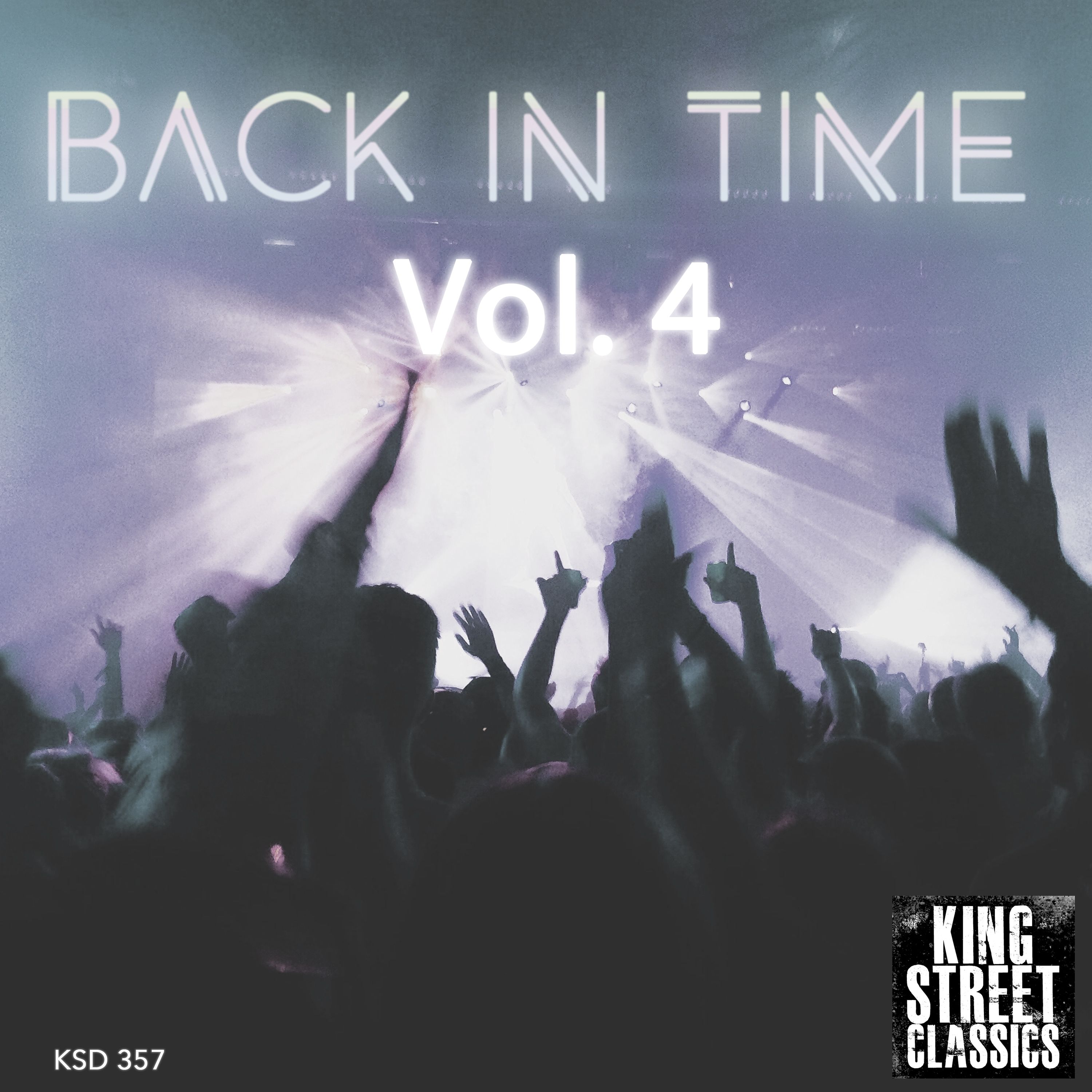 VA - King Street Sounds Presents Back in Time, Vol. 4 / King Street Classics