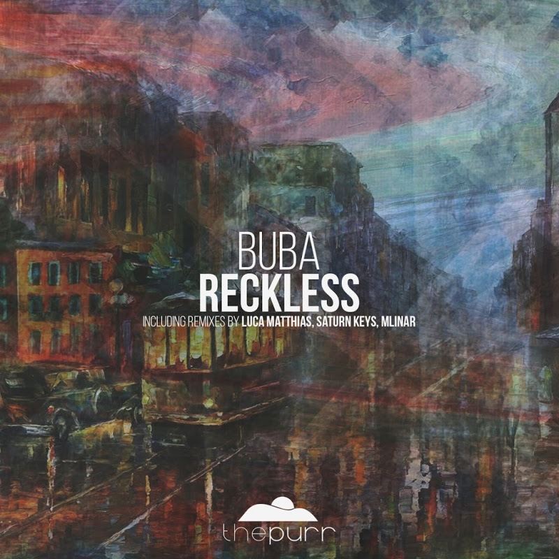 Buba - Reckless / The Purr