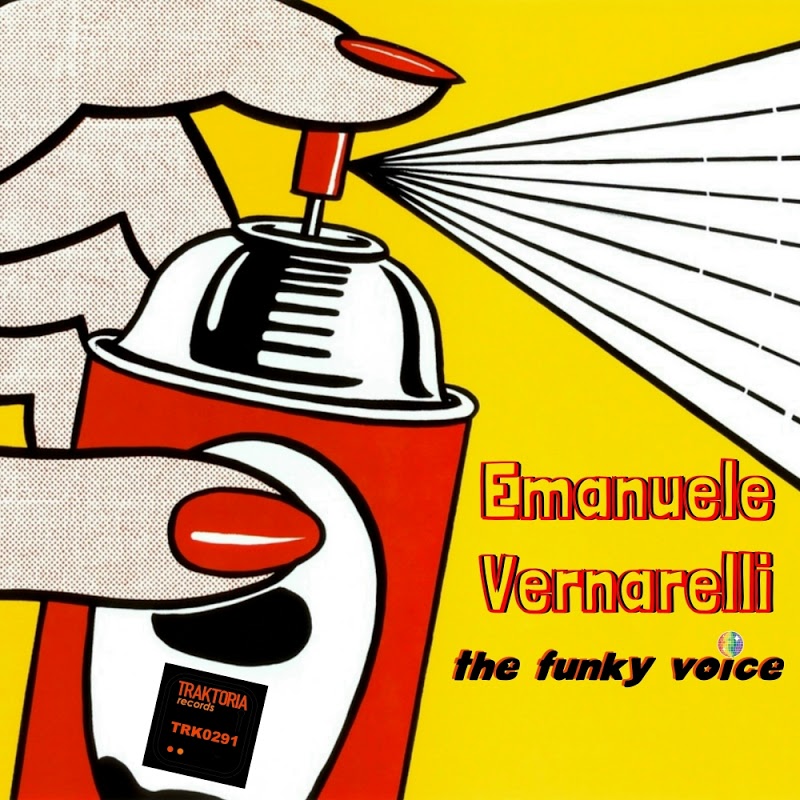 Emanuele Vernarelli - The Funky Voice / Traktoria