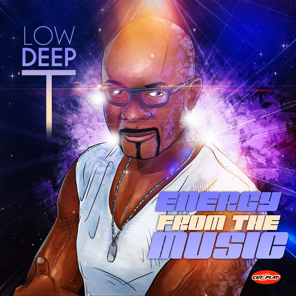 Low Deep T - Energy From The Music / Cut and Play