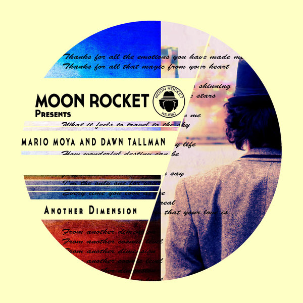 Moon Rocket Pres. Mario Moya & Dawn Tallman - Another Dimension / Moon Rocket Music