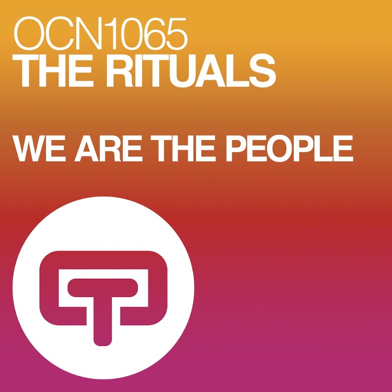 The Rituals - We Are The People / Ocean Trax