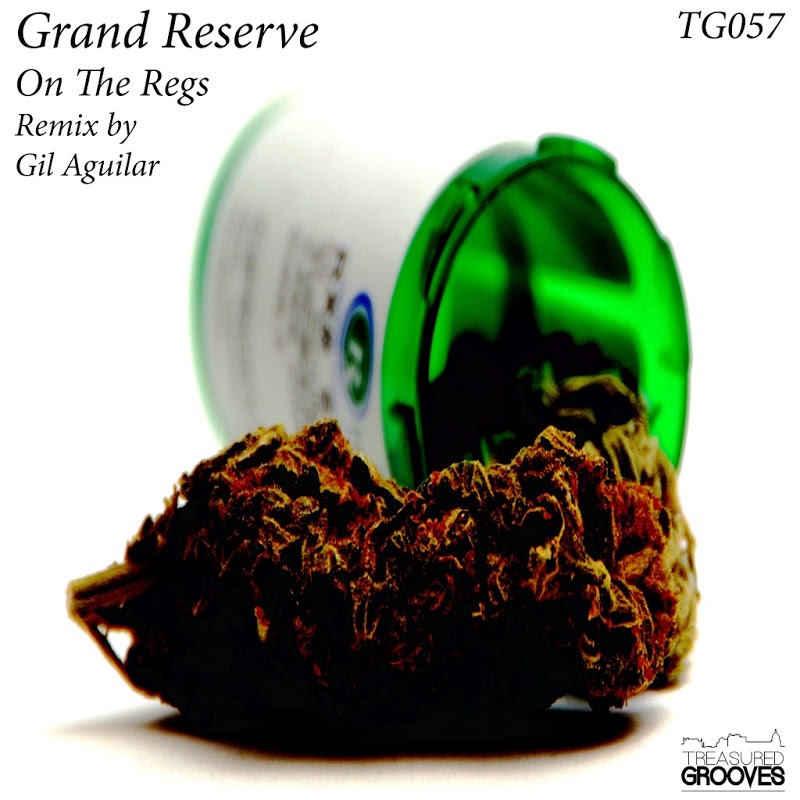 Grand Reserve - On the Regs / Treasured Grooves