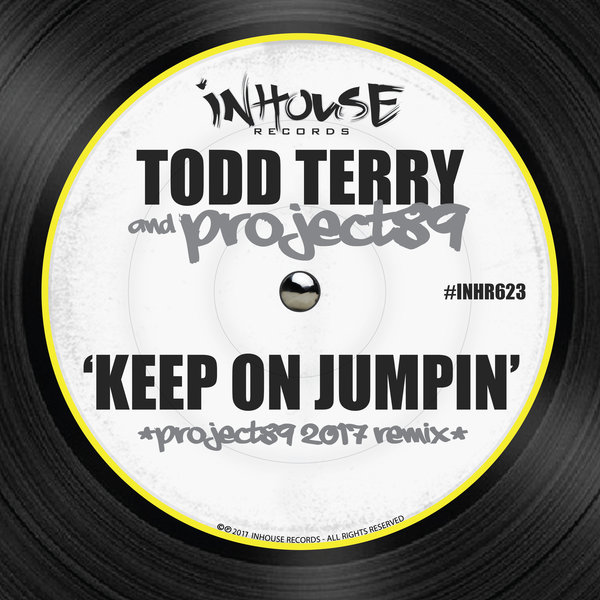 Todd Terry feat. Martha Wash - Keep On Jumpin (Project89 2017 Remix) / Inhouse