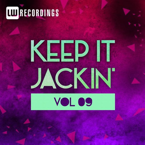 VA - Keep It Jackin', Vol. 9 / LW Recordings