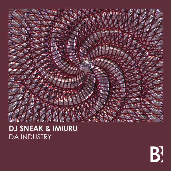 DJ Sneak & IMIURU - Da Industry / BroBot Recordings