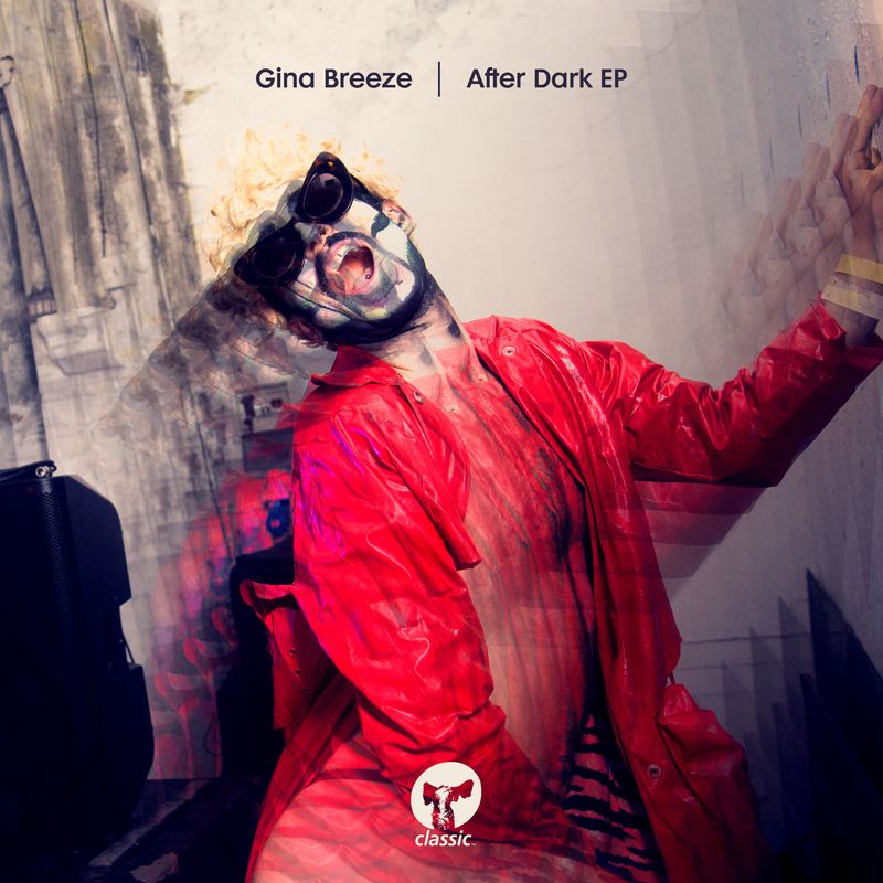 Gina Breeze - After Dark EP / Classic Music Company