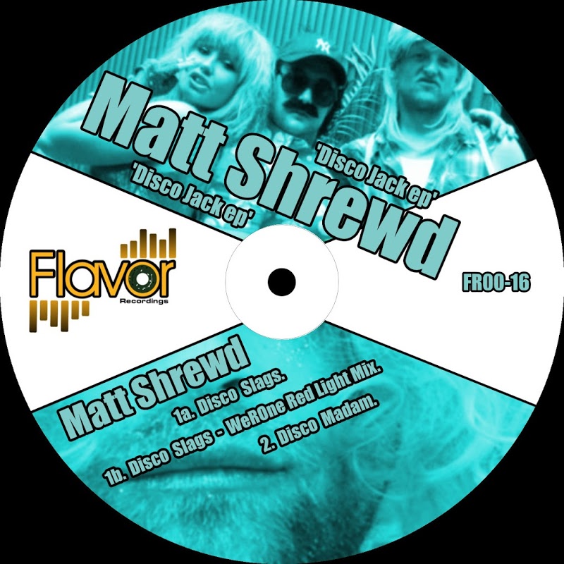 Matt Shrewd - Disco Jack / Flavor Recordings