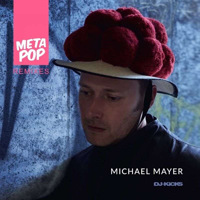 Michael Mayer - The Horn Conspiracy (DJ-Kicks): MetaPop Remixes / MetaPop