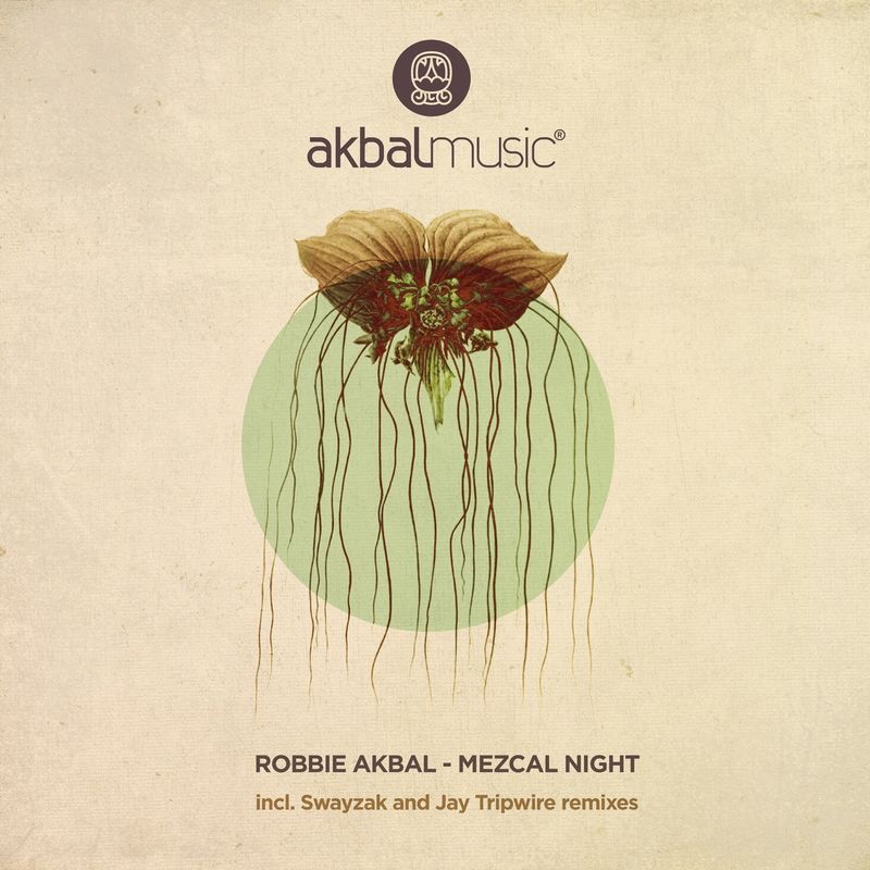 Robbie Akbal - Mezcal Night / Akbal Music
