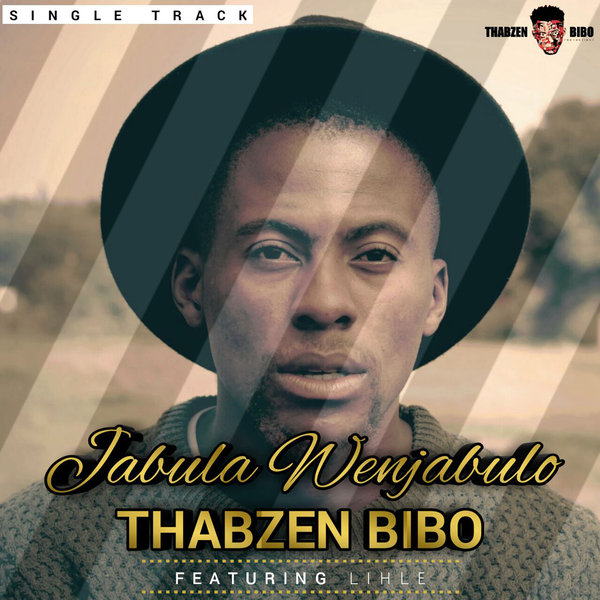 Thabzen Bibo - Jabula Wenjabulo / Blacknoize Records