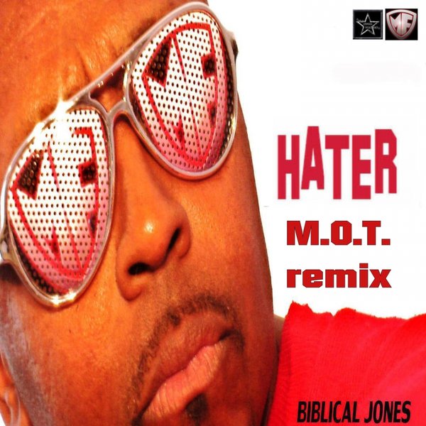 Biblical Jones - Hater M.O.T. Remixes / All Star Tracks LLC