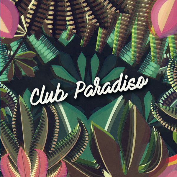 Club Paradiso - Panoramica / Mondo Groove