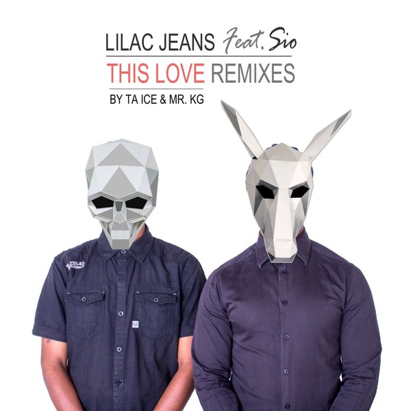 Lilac Jeans Feat. Sio - This Love Remixes / Lilac Jeans Records