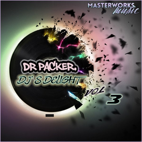 Dr. Packer - DJ's Delight, Vol. 3 / Masterworks Music