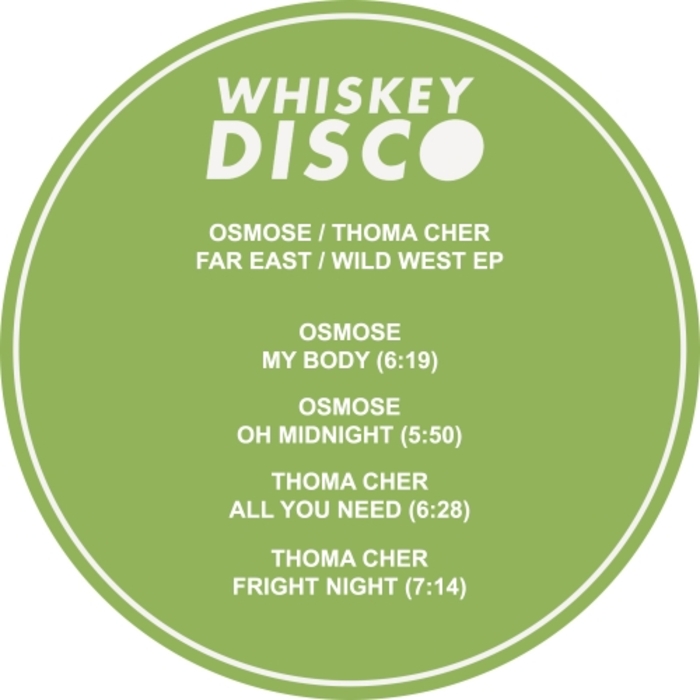 Thoma Cher & Osmose - Far East - Wild West EP / Whiskey Disco